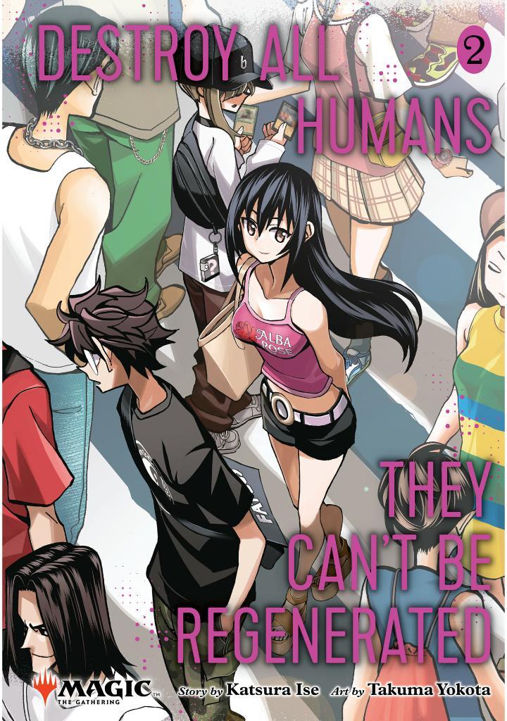 Sách ngoại văn: Destroy All Humans. They Can't Be Regenerated - A Magic - The Gathering Manga Vol. 2