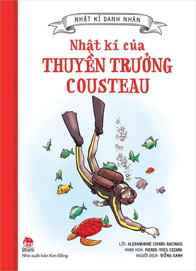 Sách Nhật Kí Danh Nhân - Nhật Kí Của Thuyền Trưởng Cousteau