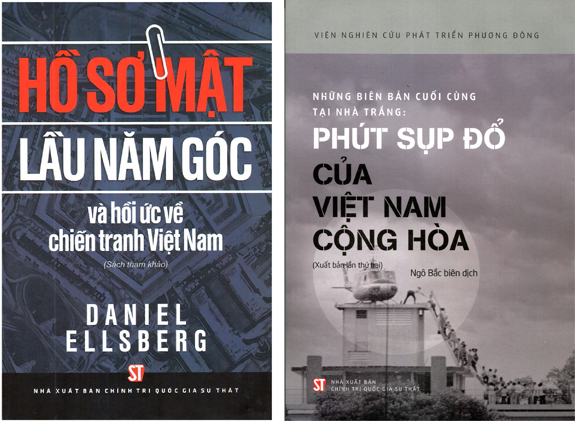Combo Những Biên Bản Cuối Cùng Tại Nhà Trắng: Phút Sụp Đổ Của Việt Nam Cộng Hòa + Hồ Sơ Mật Lầu 5 Góc Và Hồi Ức Về Chiến Tranh Việt Nam