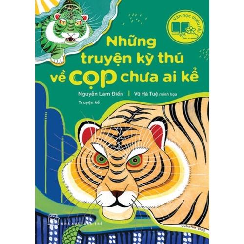 Những Truyện Kỳ Thú Về Cọp Chưa Ai Kể  - Bản Quyền