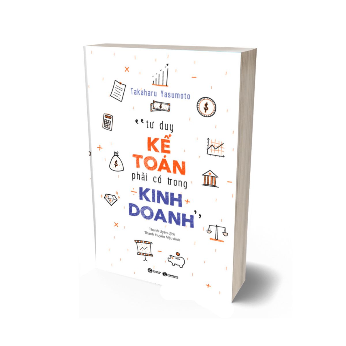 Tư Duy Kế Toán Phải Có Trong Kinh Doanh