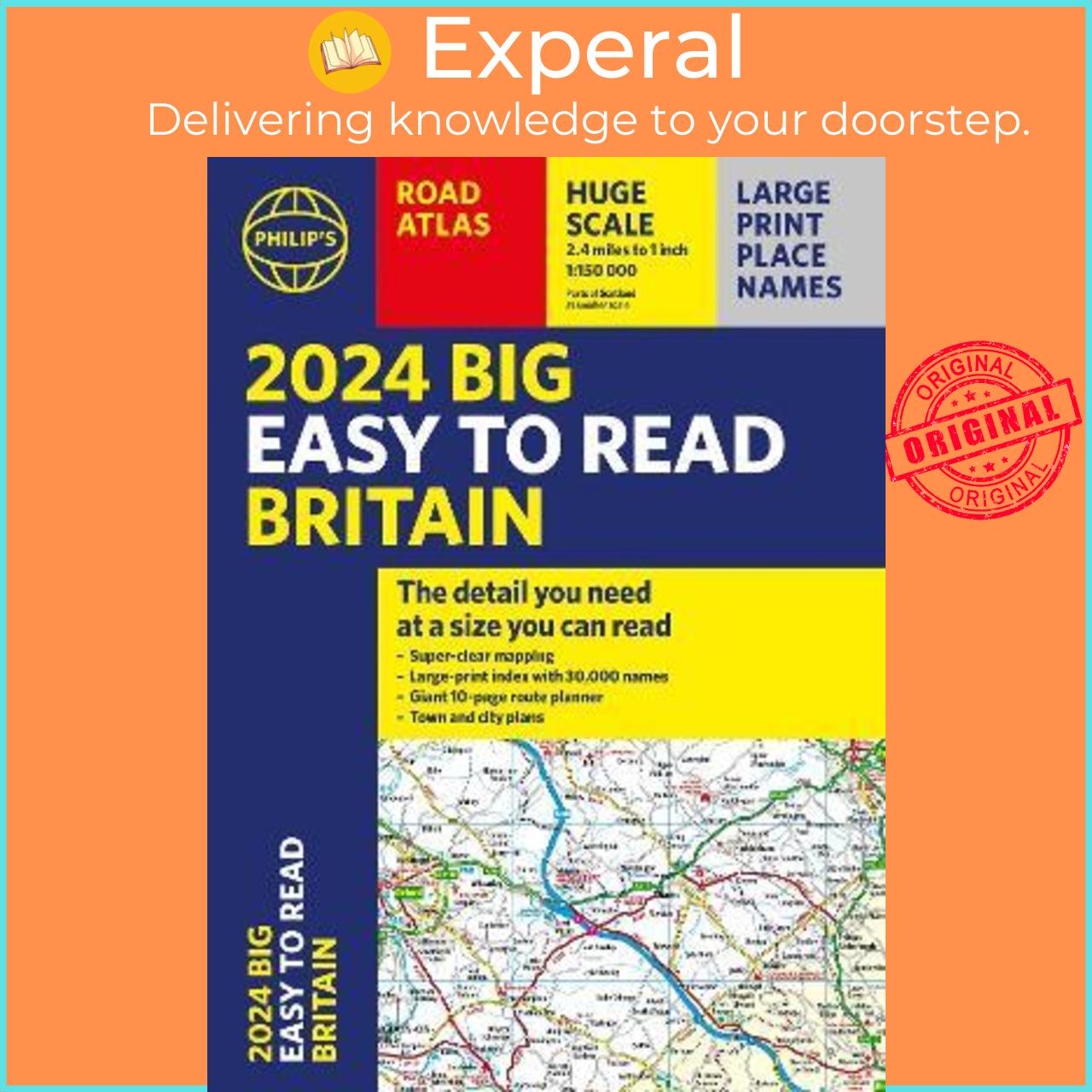 Sách - 2024 Philip's Big Easy to Read Britain Road Atlas : (A3 Paperback) by Philip&#x27;s Maps (UK edition, paperback)
