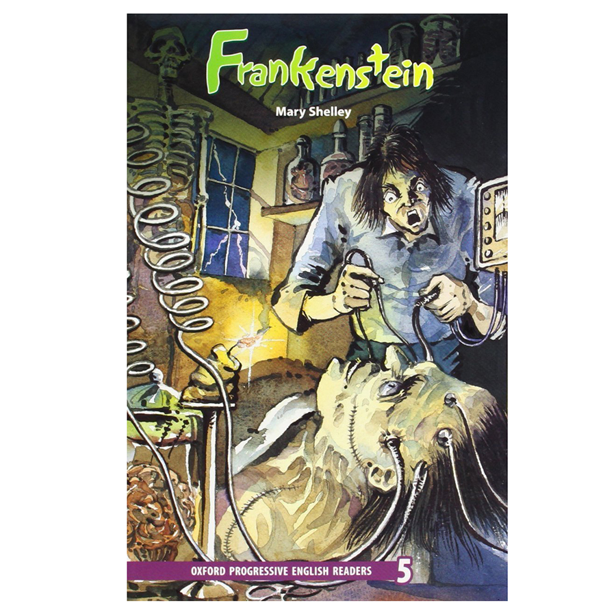 Oxford Progressive English Readers 5: Frankenstein