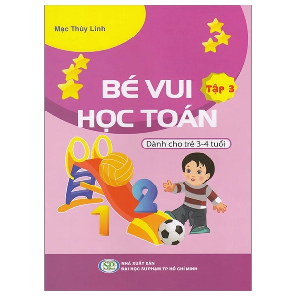 Bé Vui Học Toán - Dành Cho Trẻ 3-4 Tuổi - Tập 3