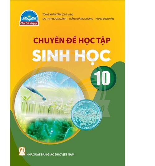 Sách giáo khoa Chuyên đề học tập Sinh Học 10- Chân Trời Sáng Tạo