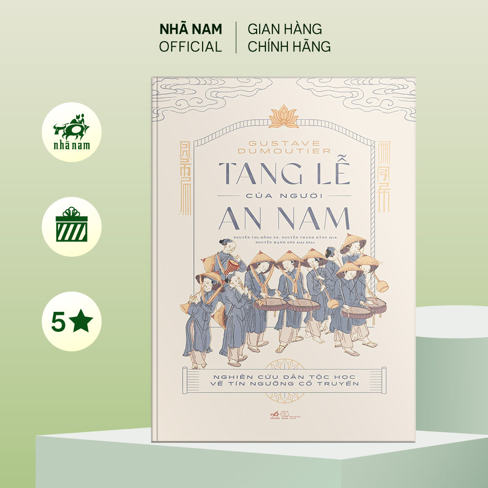 Sách - Tang lễ của người An Nam: Nghiên cứu dân tộc học về tín ngưỡng cổ truyền - Nhã Nam Offcial