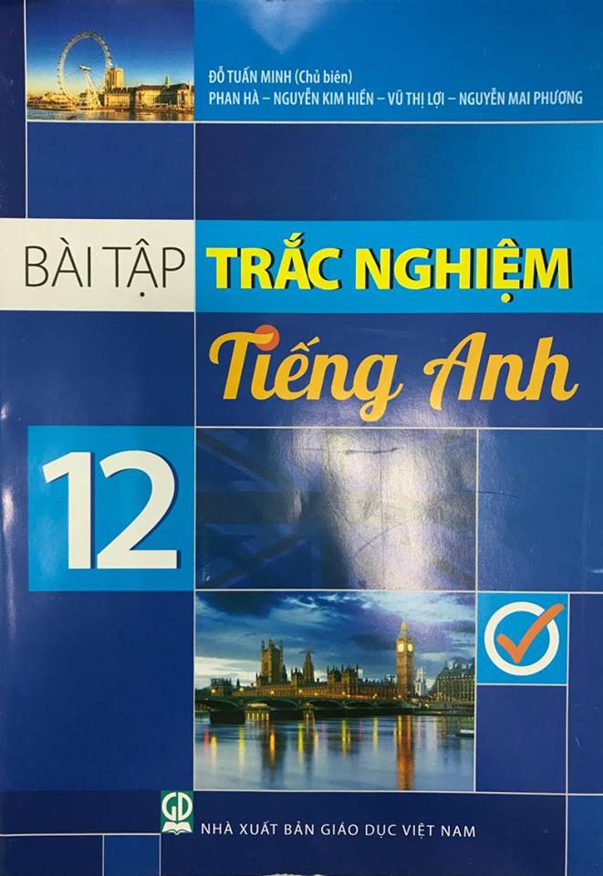 Bài tập trắc nghiệm Tiếng Anh lớp 12