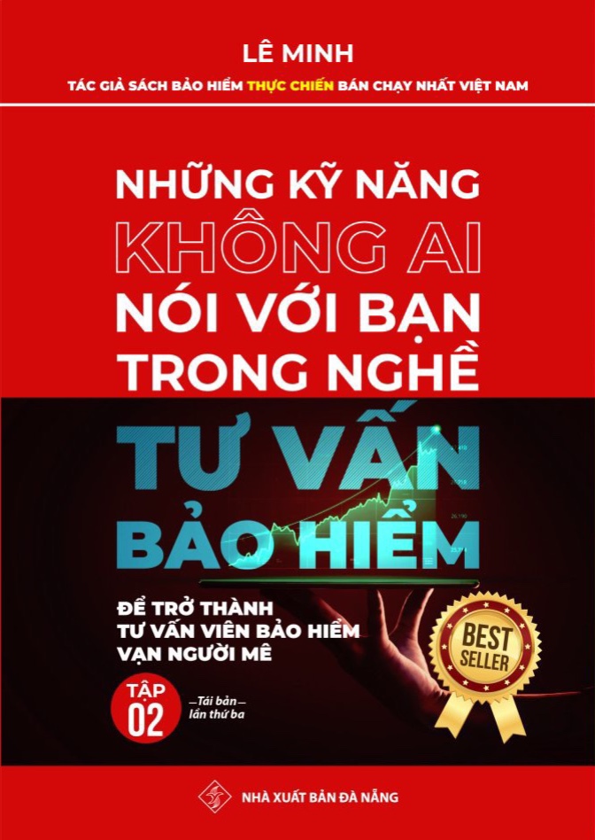 Tư Vấn Bảo Hiểm - Những Kỹ Năng Không Ai Nói Với Bạn (Tập 2)