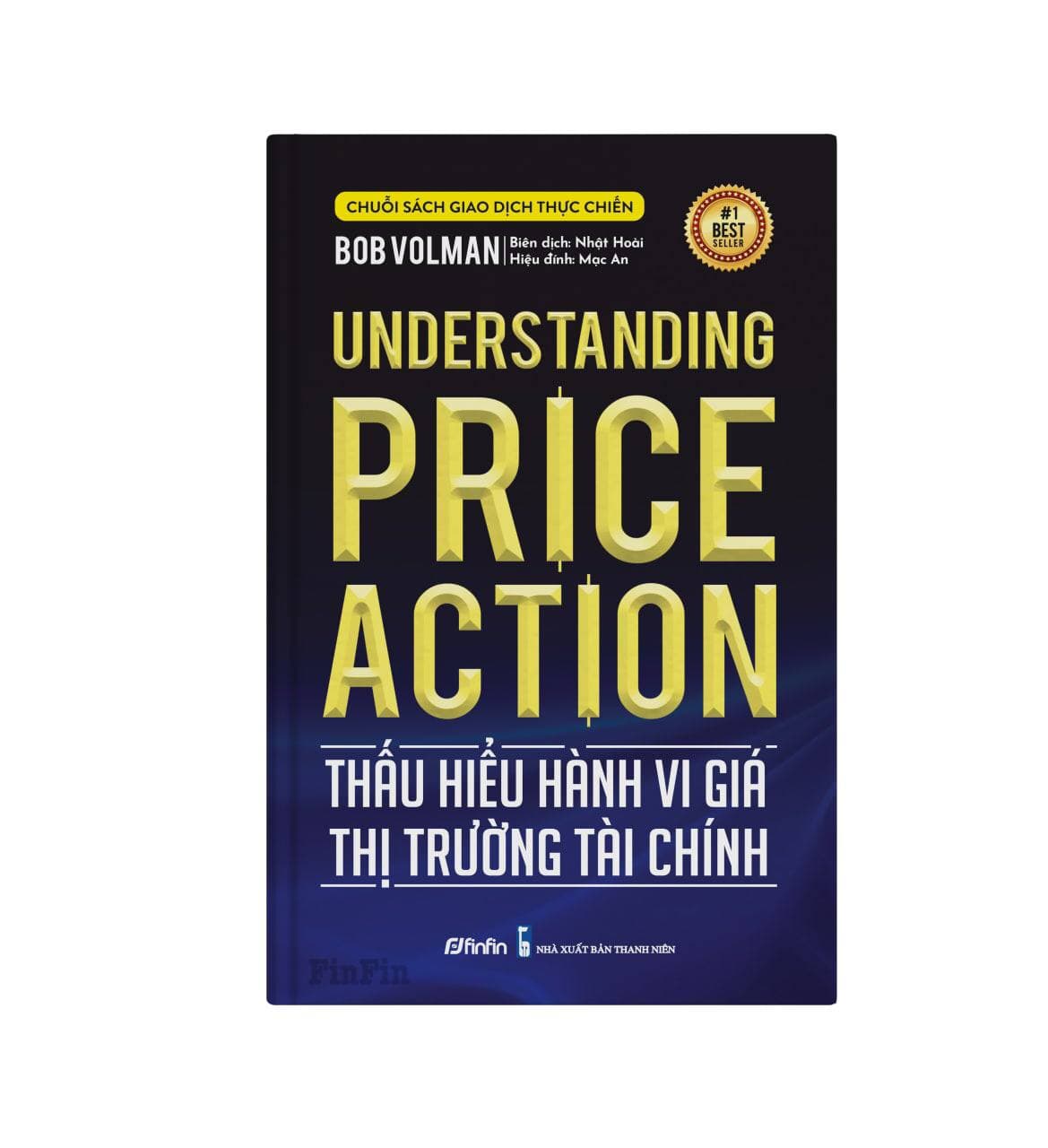 Thấu hiểu Hành vi giá Thị trường Tài chính (Understanding Price Action)