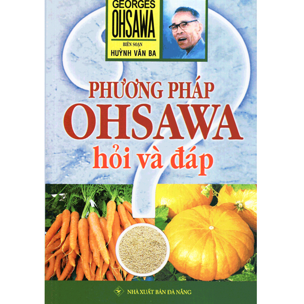 Phương Pháp Ohsawa Hỏi Và Đáp - Bộ 3 Tập