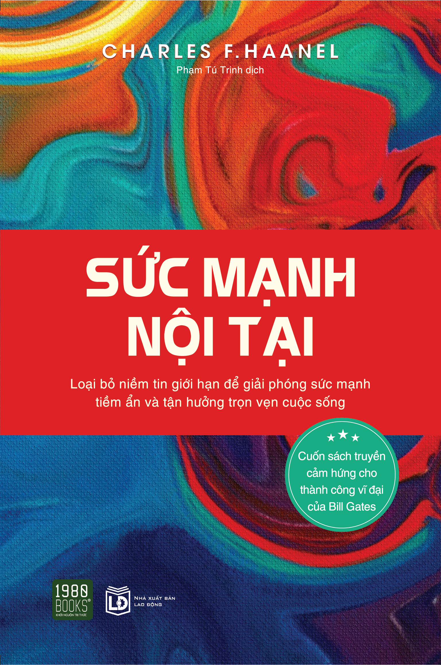 Sức Mạnh Nội Tại - Charles F. Haanel - Phạm Tú Trinh dịch -