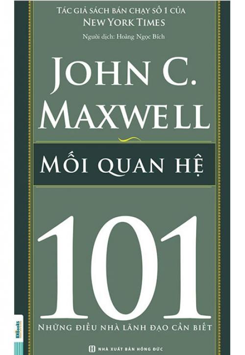 Những Điều Nhà Lãnh Đạo Cần Biết - Mối Quan Hệ 101