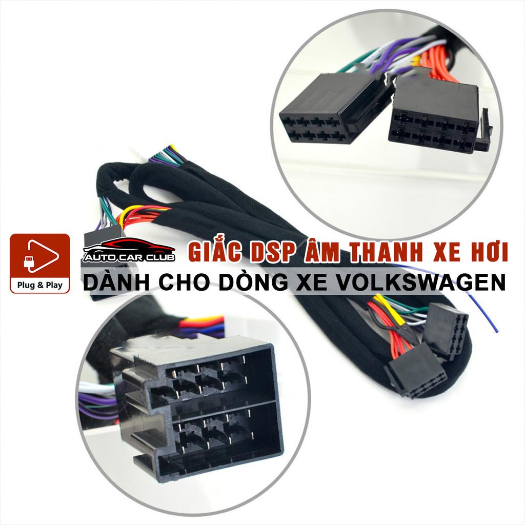 Giắc DSP/ampli, kết nối màn hình nguyên bản cho xe VOLKSWAGEN, độ loa Plug N Play.