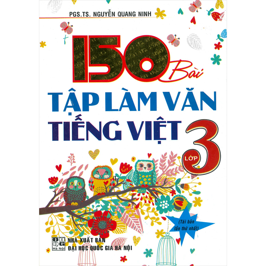 150 Bài Tập Làm Văn Tiếng Việt Lớp 3 (Tái Bản)