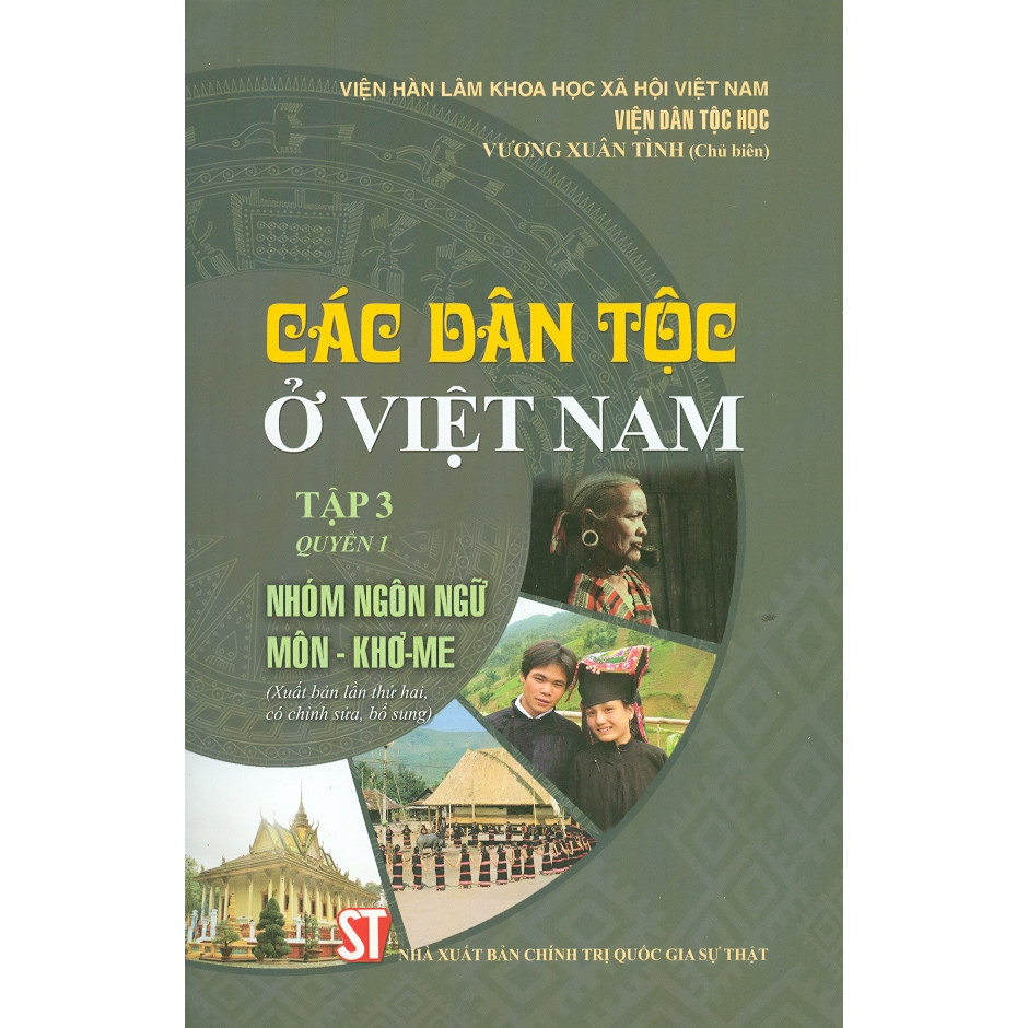 Các Dân Tộc Ở Việt Nam - Tập 3 - Quyển 1: Nhóm Ngôn Ngữ Môn - Khơ-me