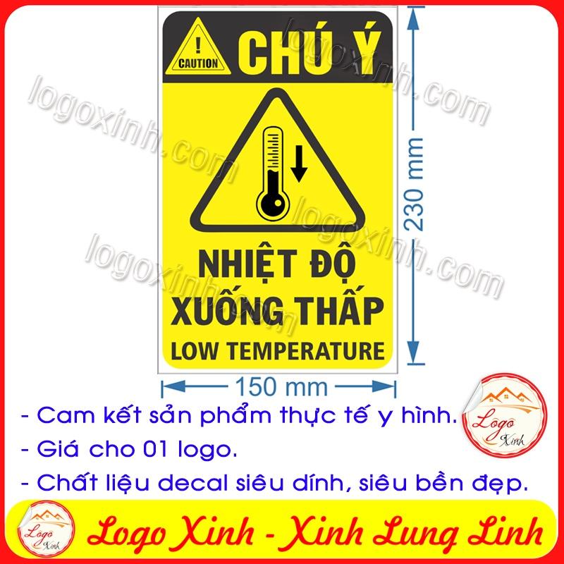 LOGO TEM STICKER CẢNH BÁO NHIỆT ĐỘ XUỐNG THẤP, LOW TEMPARATURE - BIỂN CẢNH BÁO AN TOÀN LAO ĐỘNG
