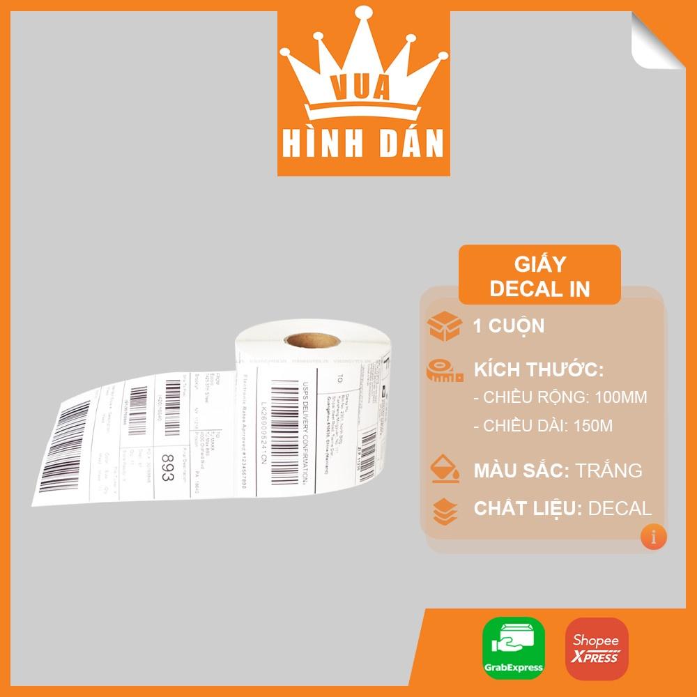 DECAL THƯỜNG IN MÃ VẠCH, IN TEM, CUỘN 100X150X50M 320 TEM