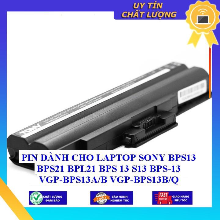 PIN dùng cho LAPTOP SONY BPS13 BPS21 BPL21 BPS 13 S13 BPS-13 VGP-BPS13A/B VGP-BPS13B/Q VGP-BPS21A Hàng Nhập Khẩu MIBAT992