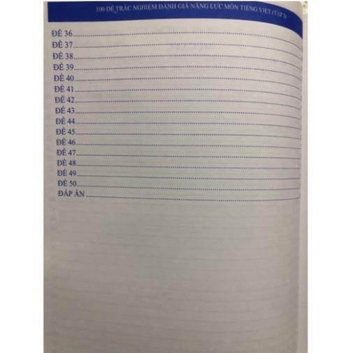Sách - 100 Đề trắc nghiệm đánh giá năng lực Môn Tiếng Việt Tập I ( Đề 01 - Đề 50 )