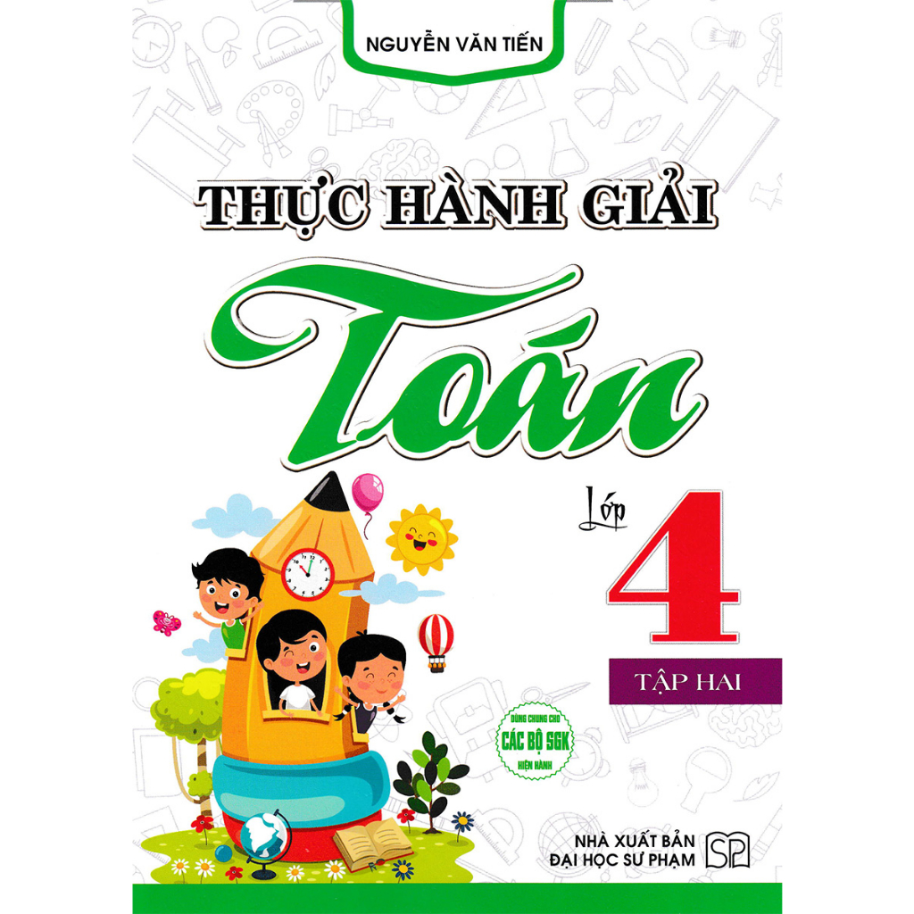 Combo Thực Hành Giải Toán Lớp 4 Tập 1 + 2   - HA
