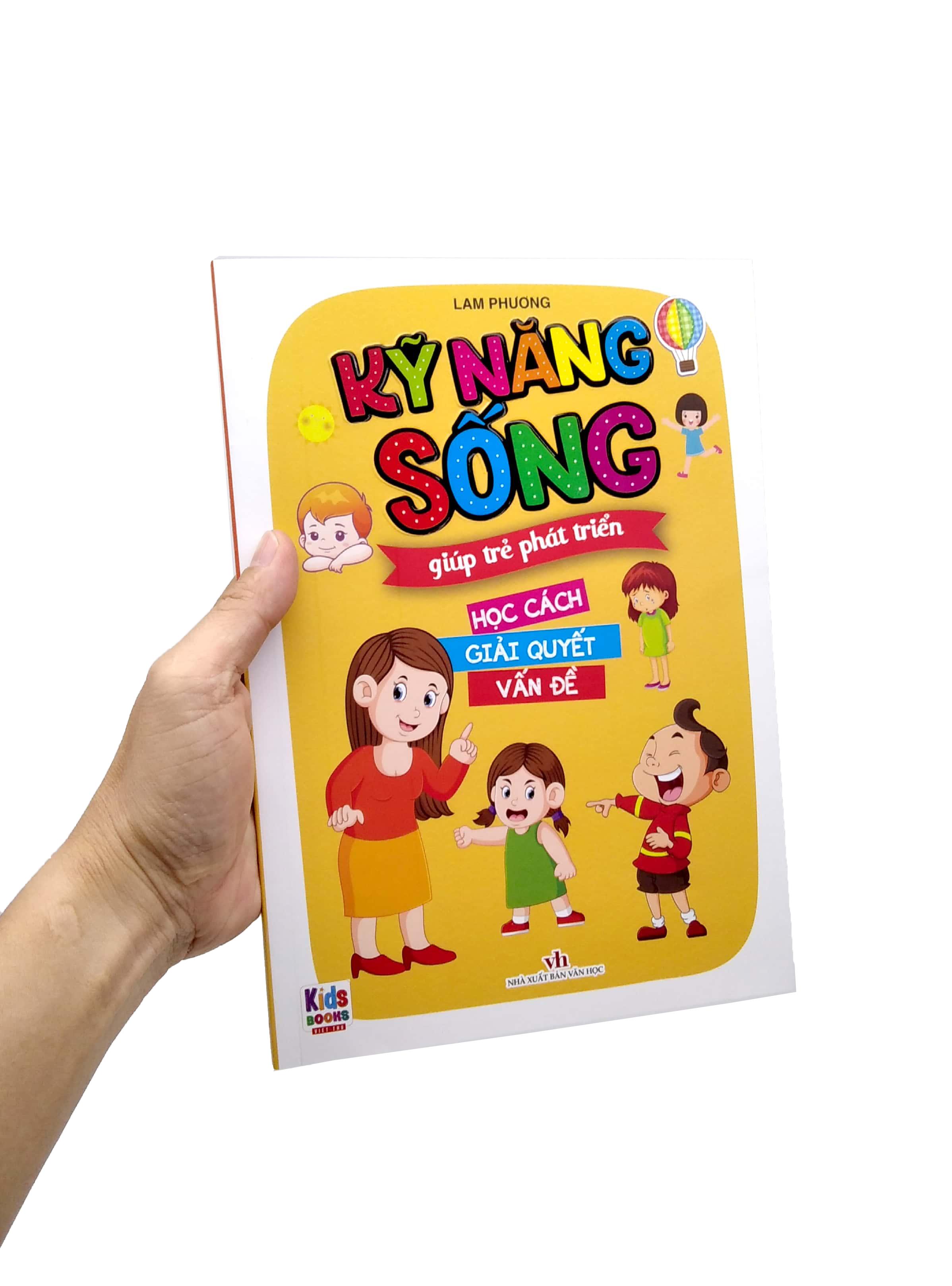 Kỹ Năng Sống Giúp Trẻ Phát Triển - Học Cách Giải Quyết Vấn Đề