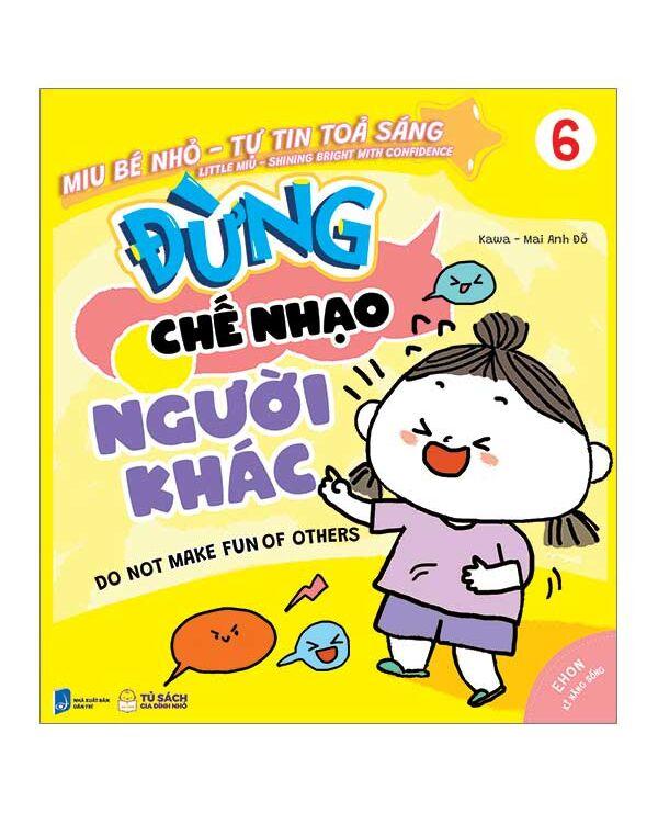 Sách Ehon Miu Bé Nhỏ Tự Tin Tỏa Sáng - Đừng Chế Nhạo Người Khác