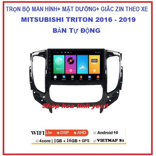 Bộ Màn hình lắp sim4G hoặc kết nối wifi xe MITSUBISHI TRITON 2016-2019 BẢN TỰ ĐỘNG có IPS chống chói,kính cường lực 2.5D