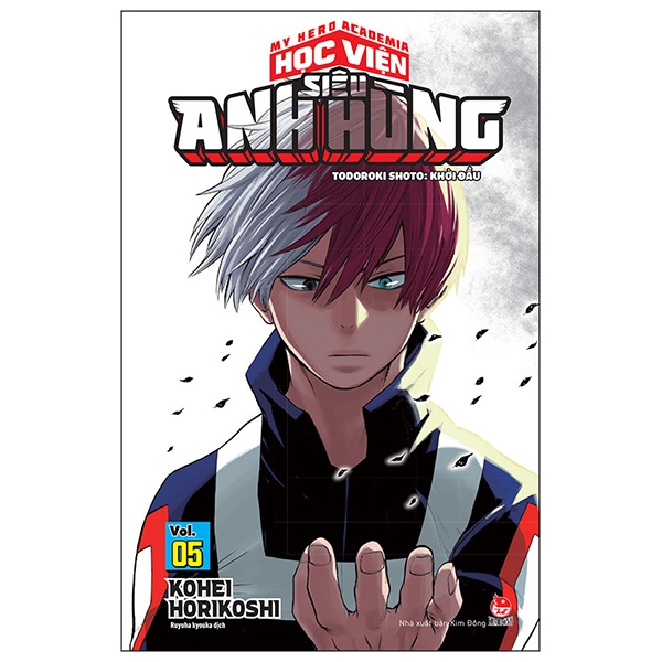 My Hero Academia - Học Viện Siêu Anh Hùng Tập 5: Todoroki Shoto: Khởi Đầu (Tái Bản 2019)