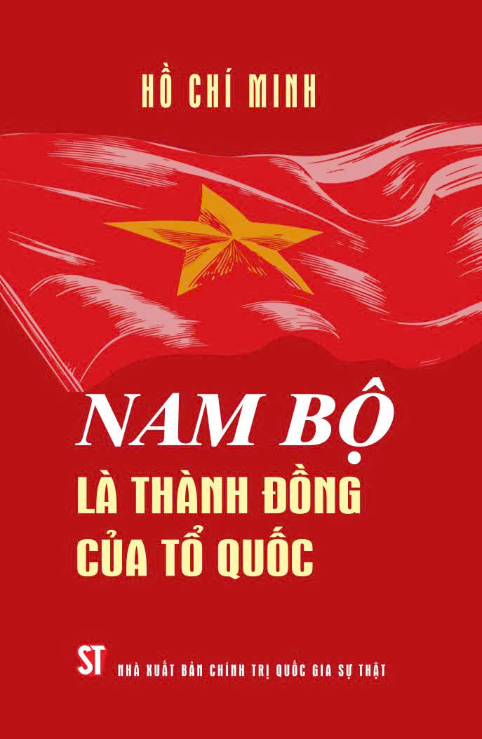Nam Bộ là thành đồng của Tổ quốc