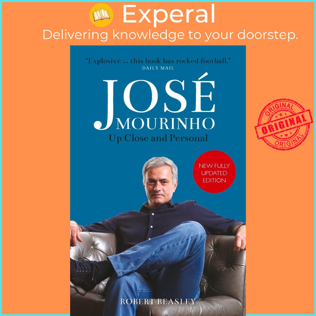Sách - Jose Mourinho: Up Close and Personal by Robert Beasley (UK edition, paperback)