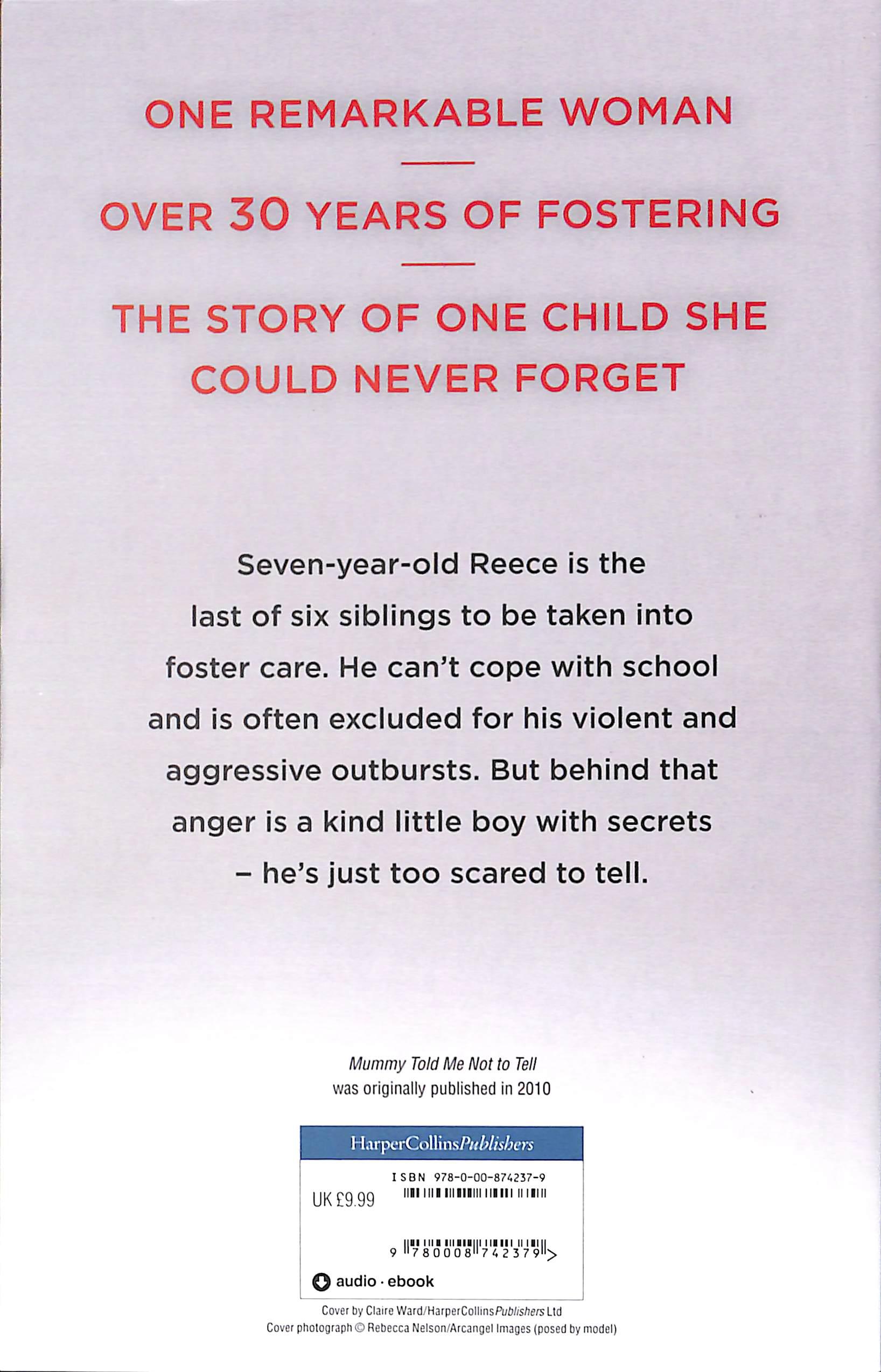 Sách ngoại văn: Mummy Told Me Not To Tell - The True Story Of A Troubled Boy With A Dark Secret