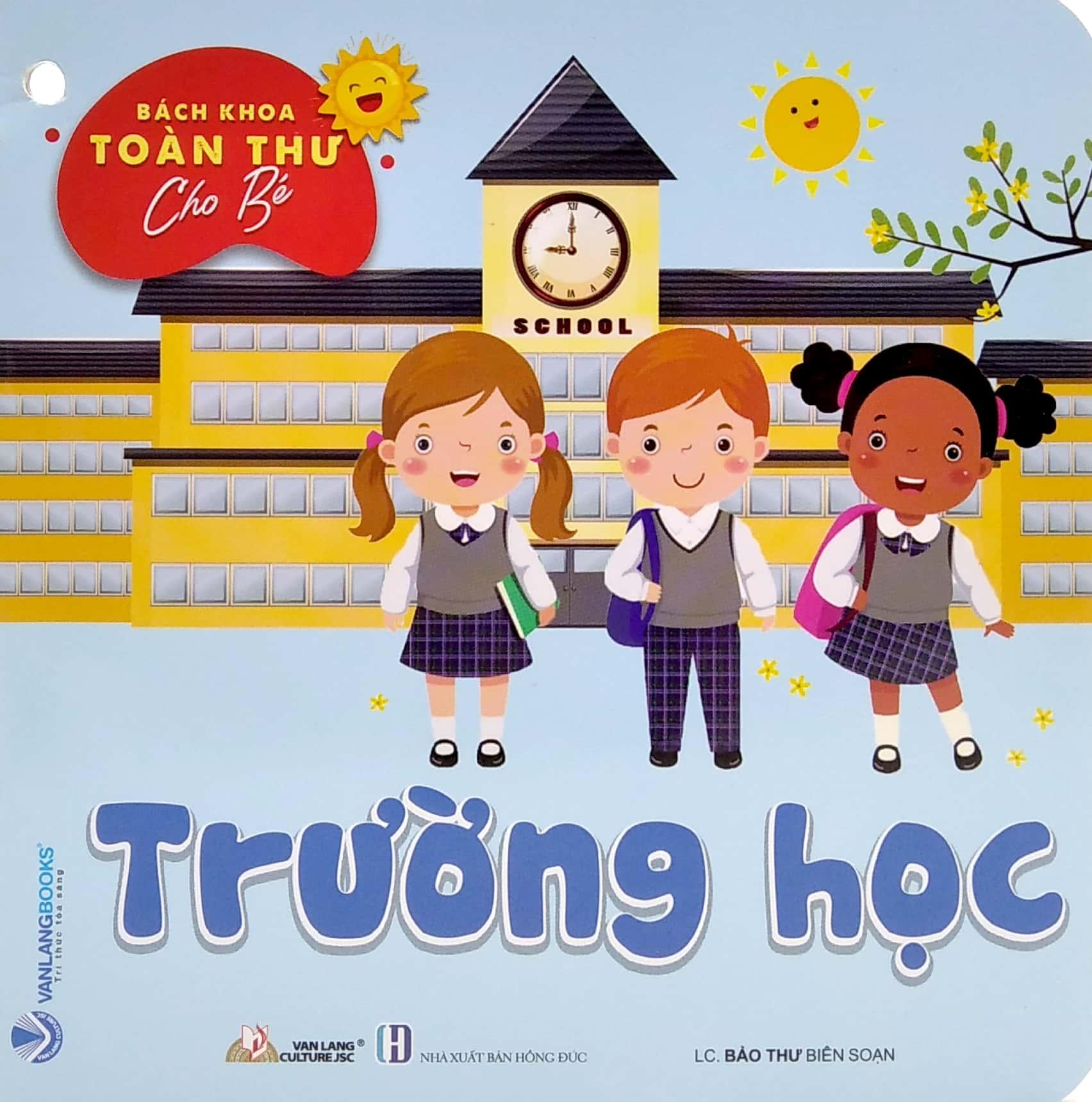 Bộ Bách Khoa Toàn Thư Cho Bé - Trường Học (Bộ 5 Cuốn)