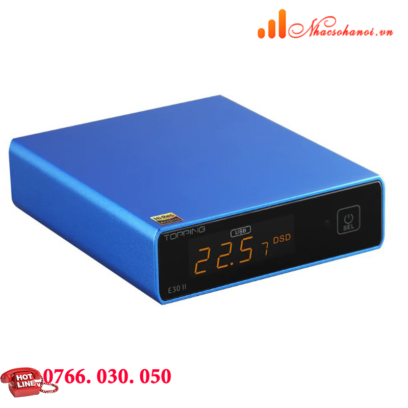 TOPPING E30II  GIẢI MÃ 32BIT/768KHZ/DSD512-HÀNG CHÍNH HÃNG