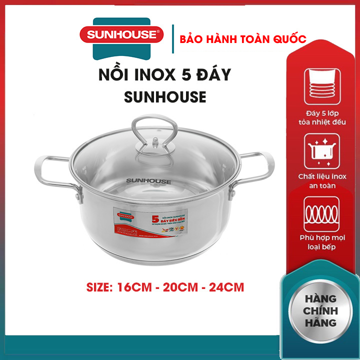 Nồi INOX cao cấp 5 đáy SUNHOUSE 16 24 30 CM  bộ nồi bếp từ inox cao cấp chính hãng dùng tất cả loại bếp