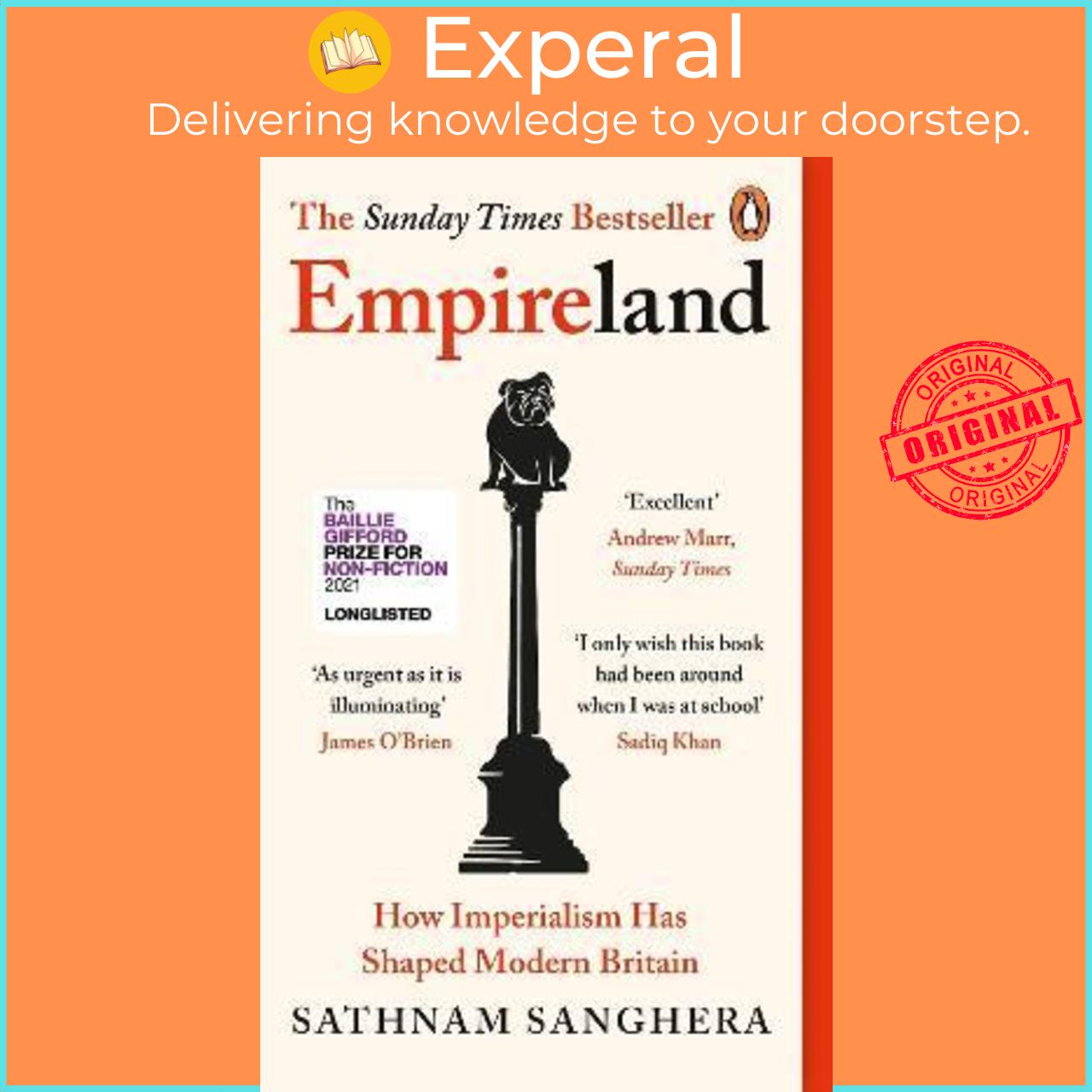 Sách - Empireland : How Imperialism Has Shaped Modern Britain by Sathnam Sanghera
