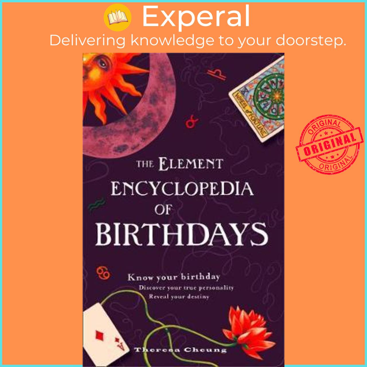 Hình ảnh Sách - The Encyclopedia of Birthdays [Revised edition] : Know Your Birthday. D by Theresa Cheung (UK edition, paperback)