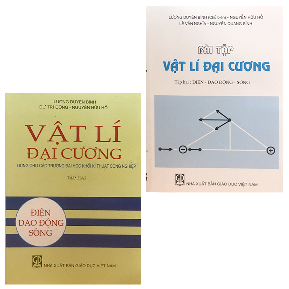Combo Sách: Vật Lí Đại Cương Tập 2 - Điện Dao Động Sóng+ Bài Tập Vật Lí Đại Cương Tập 2 - Điện Dao Động Sóng