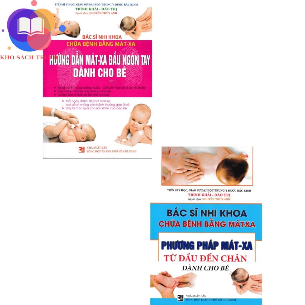 Sách - combo hướng dẫn mát-xa đầu ngón tay dành cho bé + mát-xa từ đầu đến chân dành cho bé (2 cuốn)