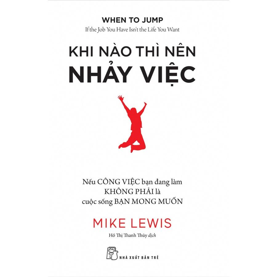 Sách - NXB Trẻ - Khi nào thì nên nhảy việc