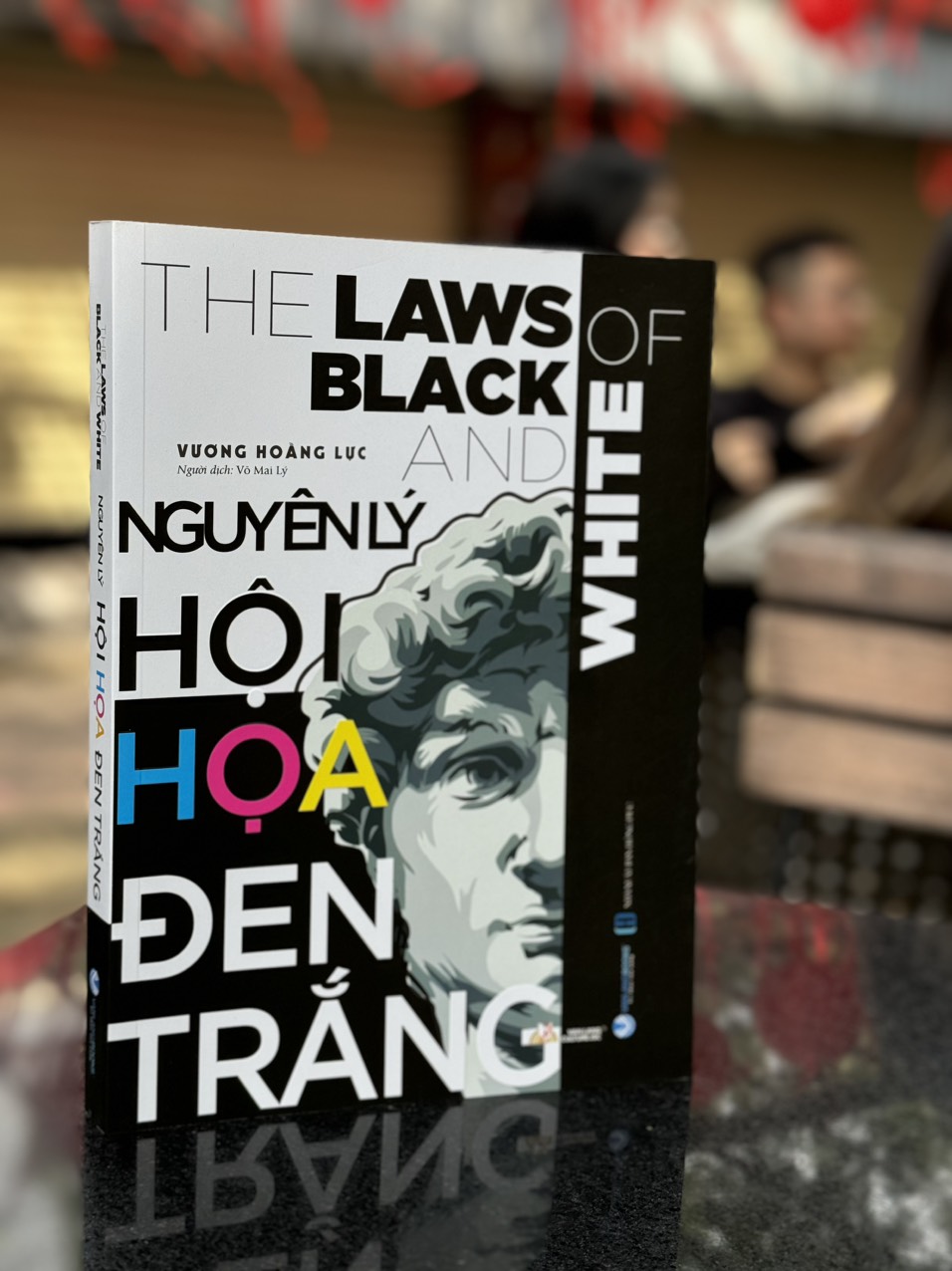 [Ấn bản 2023 – Ảnh minh họa] NGUYÊN LÝ HỘI HỌA ĐEN TRẮNG – Vương Hoằng Lực – Võ Mai Lý dịch – Văn Lang Books
