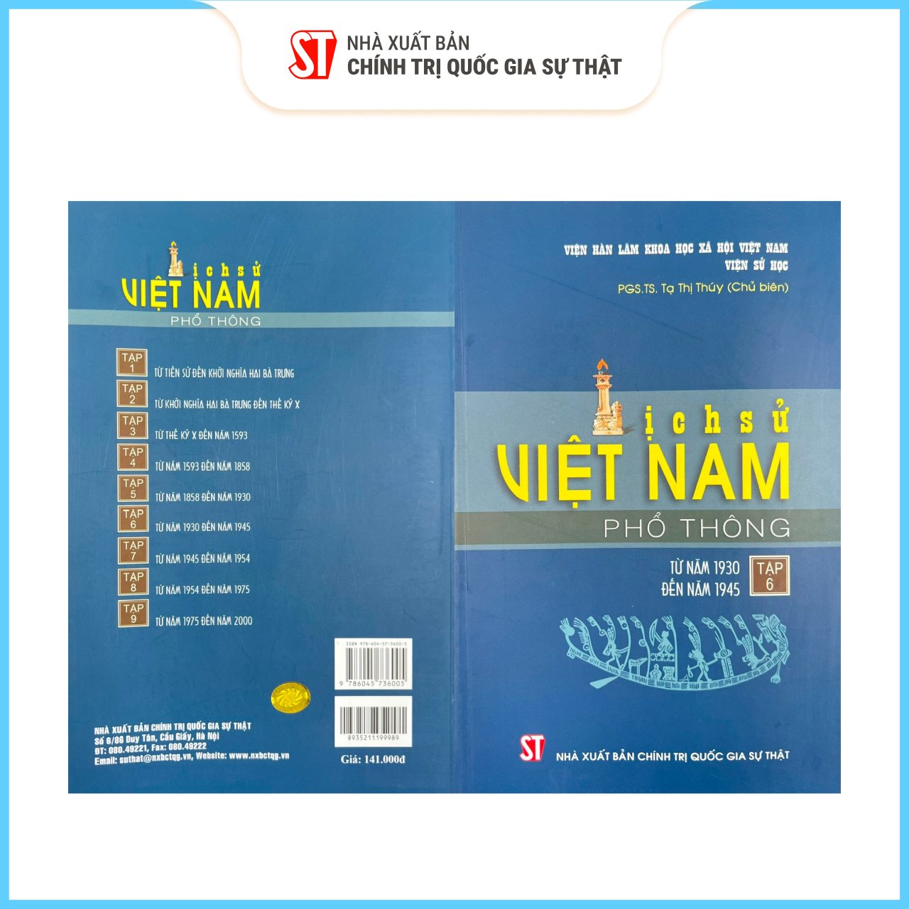 Lịch sử Việt Nam phổ thông. Tập 6: Từ nằm 1930 đến năm 1945