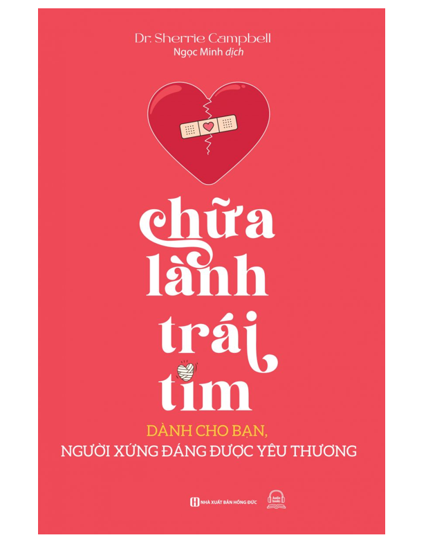 Sách - Chữa lành trái tim - Dành cho bạn, người xứng đáng được yêu thương