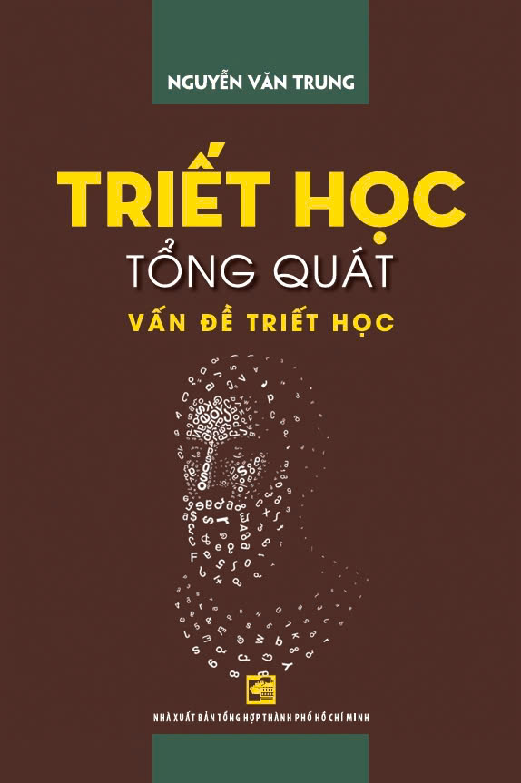 Triết học tổng quát vấn đề triết học - Nguyễn Văn Trung (NXB)