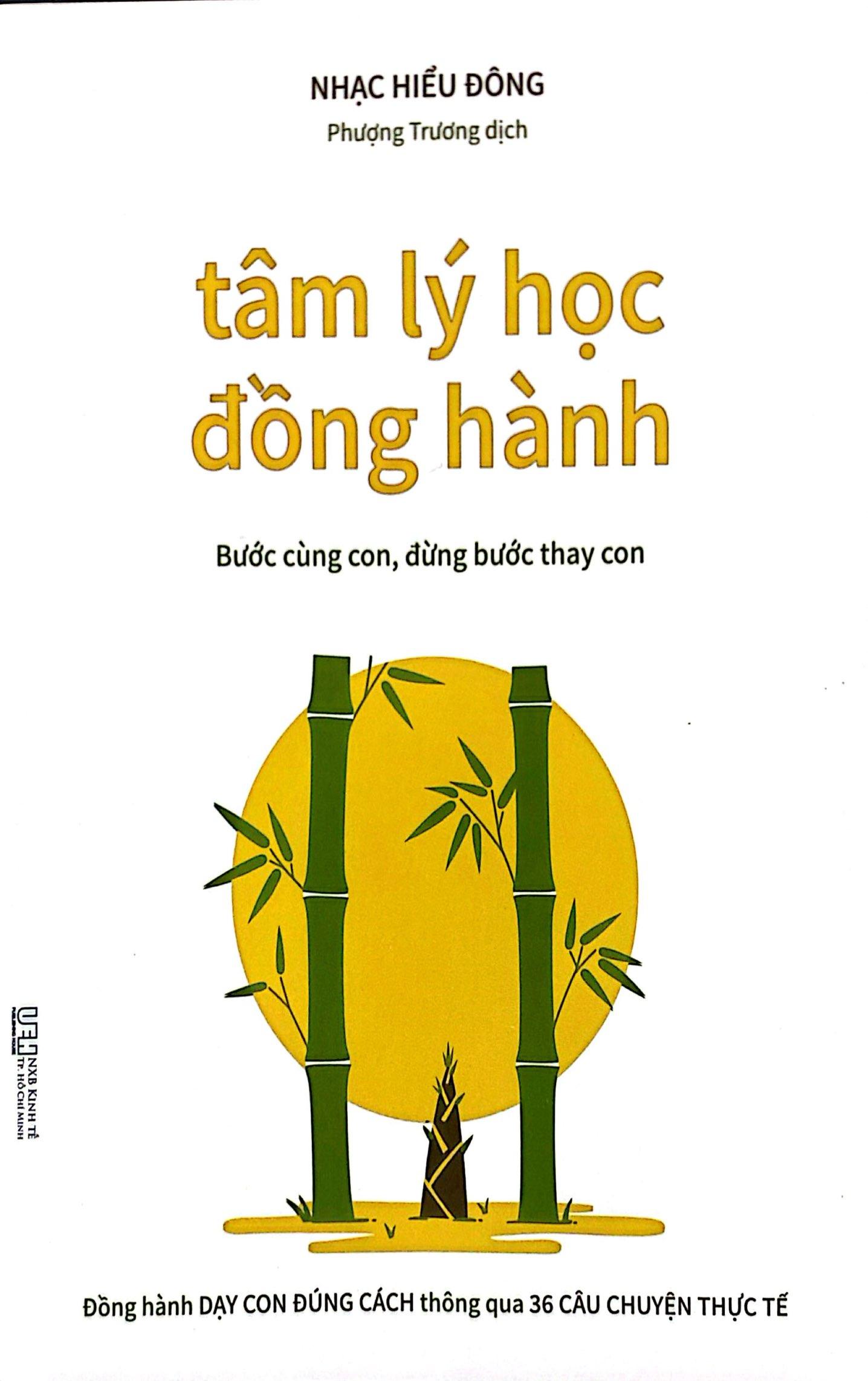 Sách - Tâm Lý Học Đồng Hành - Bước Cùng Con, Đừng Bước Thay Con - Đồng Hành Dạy Con Đúng Cách Thông Qua 36 Câu Chuyện Thực Tế - ảnh 3