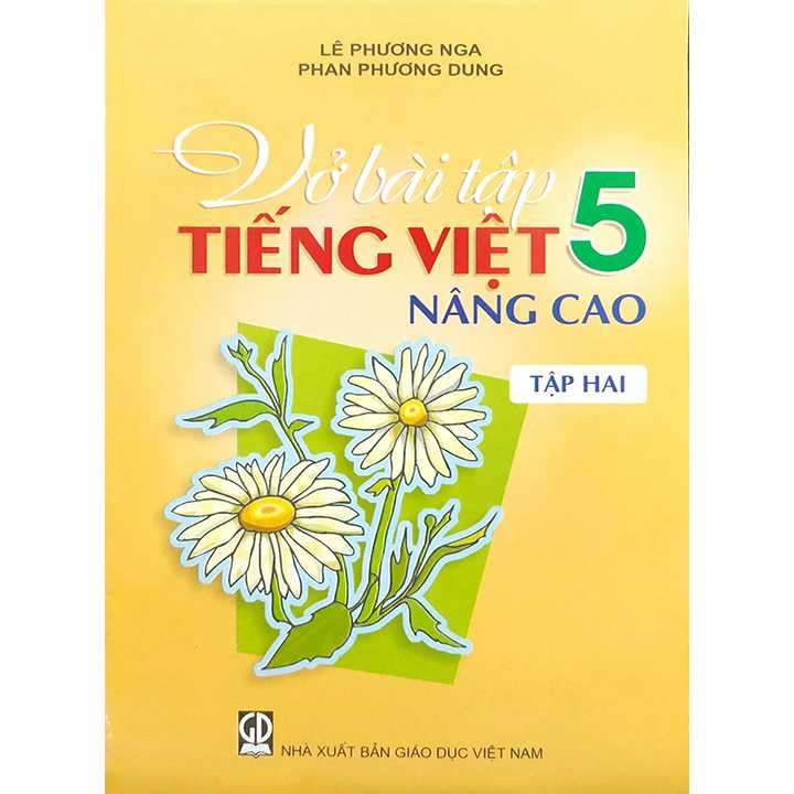 Sách Bộ 2 tập: Vở bài tập tiếng việt 5 nâng cao - Giáo Dục