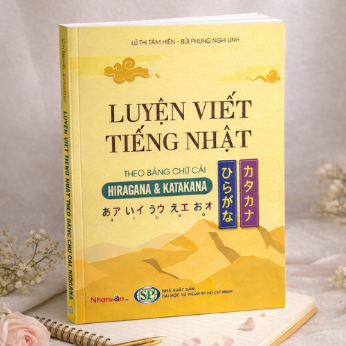 Luyện Viết Tiếng Nhật Theo Bản Chữ Cái Hiragana &amp; Katakana