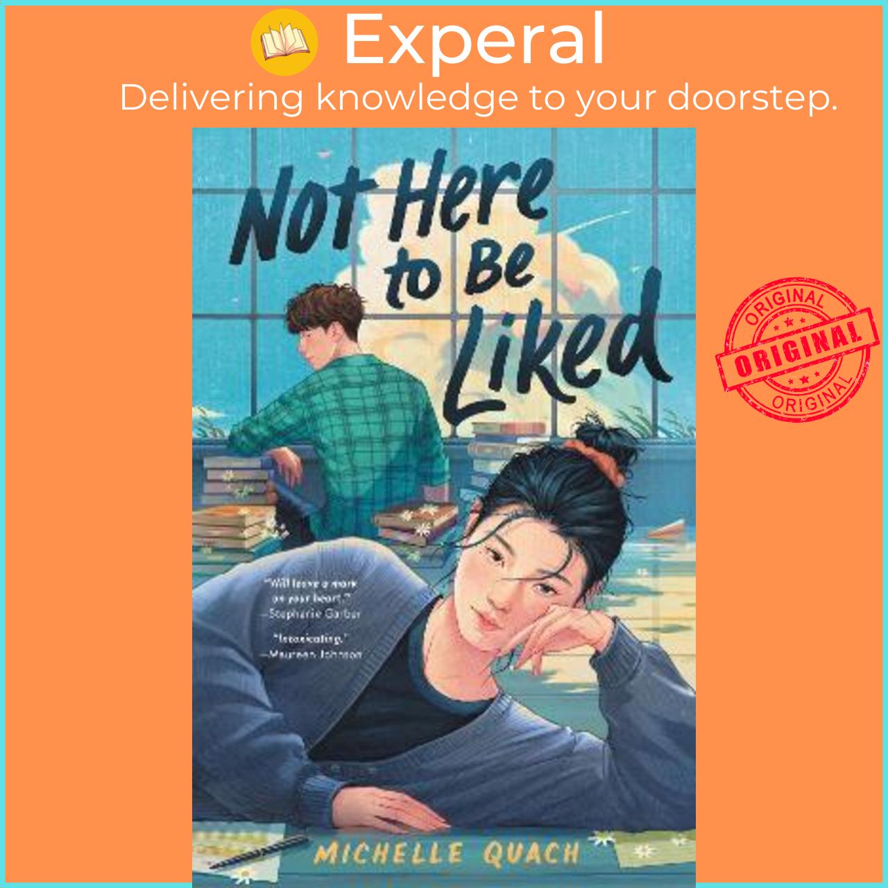 Sách - Not Here to Be Liked by Michelle Quach