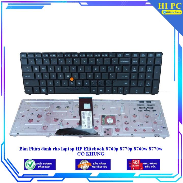 Bàn Phím dành cho laptop HP Elitebook 8760p 8770p 8760w 8770w CÓ KHUNG - Hàng Nhập Khẩu