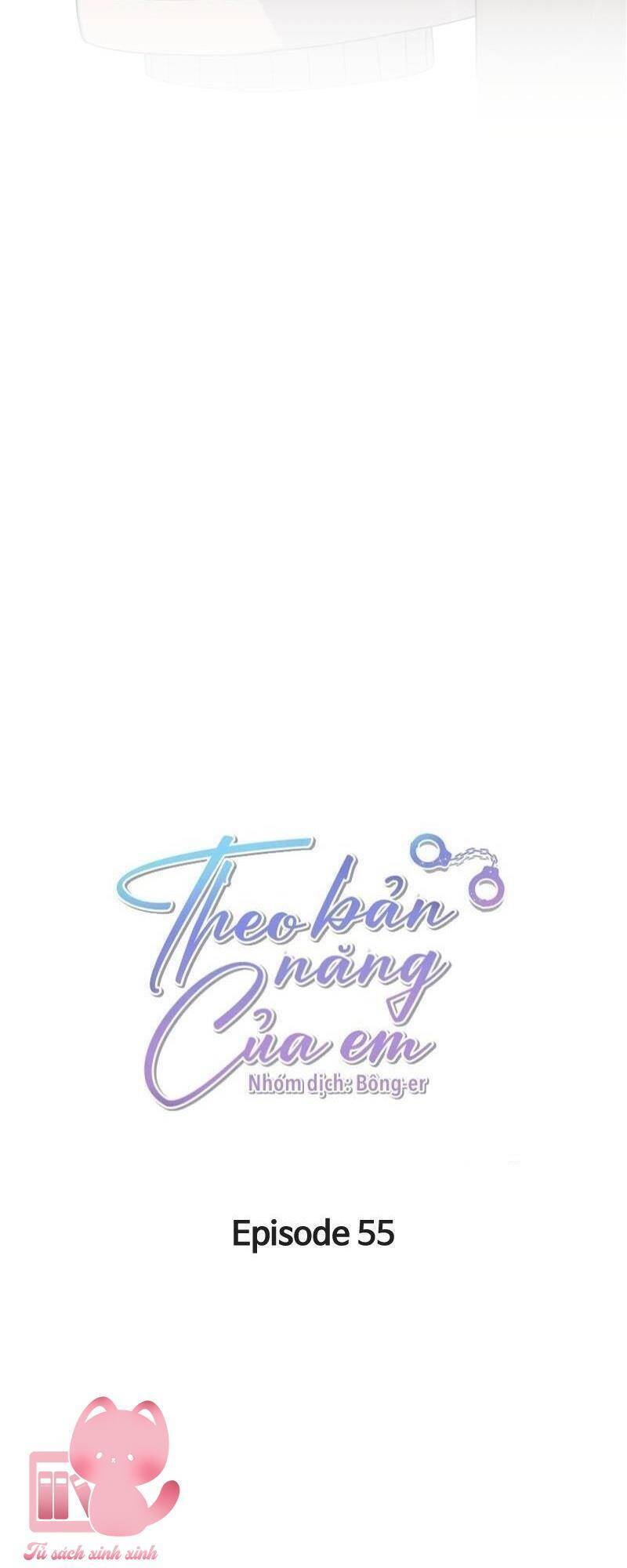 theo bản năng của em chapter 55 19