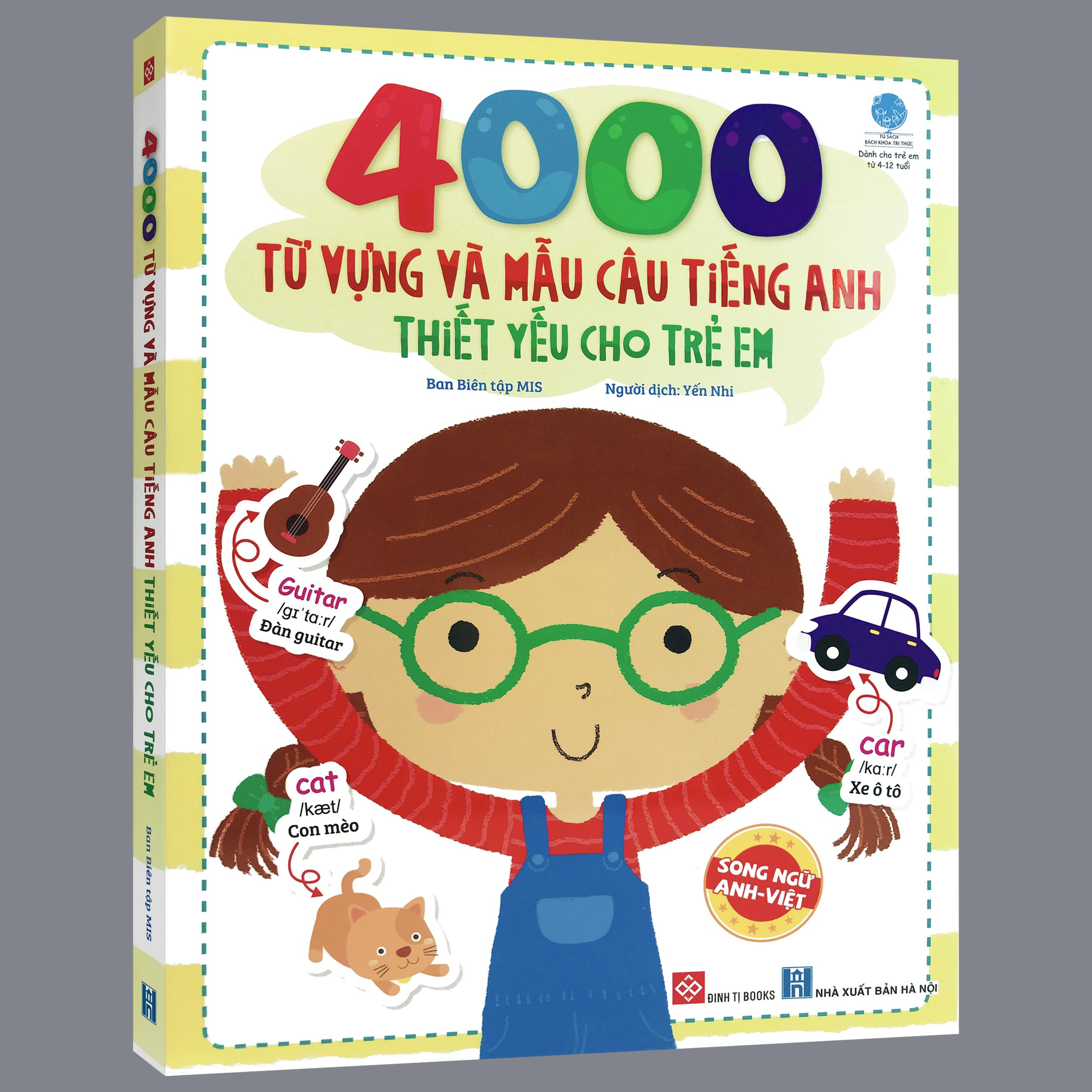 Sách 4000 Từ Vựng Và Mẫu Câu Tiếng Anh Thiết Yếu Cho Trẻ Em (Song ngữ Anh-Việt cho bé từ 4-12 tuổi) - Thanh Hà Books